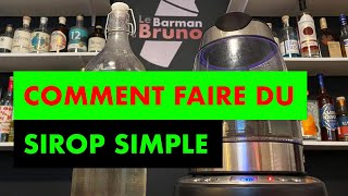 Comment faire du sirop simple  recette  How to make simple syrup [upl. by Lertram984]