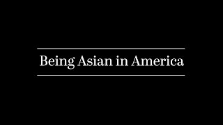 Being Asian in America [upl. by Latvina]