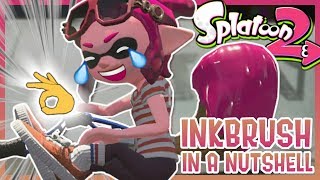 Splatoon 2  Inkbrush in a Nutshell [upl. by Adnah462]