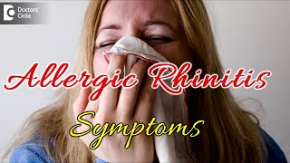 Allergic Rhinitis Symptoms  Dr Satish Babu [upl. by Llerrut]