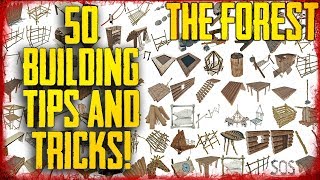 50 BUILDING TIPS amp TRICKS IN 17 MINUTES  The Forest v106 [upl. by Dix348]