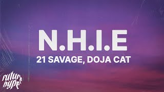 21 Savage  nhie Lyrics ft Doja Cat [upl. by Htirehc592]