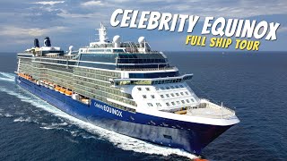 Celebrity Equinox Full Walkthrough Ship Tour amp Review 4K  All Spaces Toured amp Explained [upl. by Blodget]