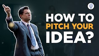 How to Pitch your IDEA using a Powerful Sales Technique [upl. by Howe]