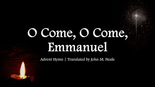 O Come O Come Emmanuel  Advent  Choir with Lyrics  Traditional Christian Hymn  Sunday 7pm Choir [upl. by Pestana]