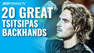 20 Brilliant Stefanos Tsitsipas Backhands [upl. by Yetak]