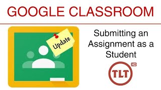 UPDATED Google Classroom  Submit an Assignment [upl. by Thordis]