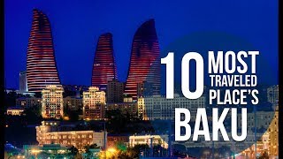 10 Best Places To Visit In Baku Azerbaijan  Top Tourist Attractions In Baku  TravelDham [upl. by Uwton]