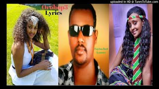 Fayisa furi New 2018 iyyaasee oromo music lyrics [upl. by Ddarb]