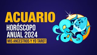 ACUARIO ♒ PREDICCIONES PARA EL 2024 Horóscopo Anual [upl. by Temme]