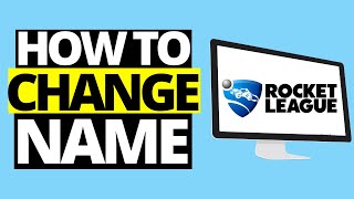 How To Change Display Name On Rocket League PS4 PC XBOX Switch  2021 [upl. by Ellehcrad970]