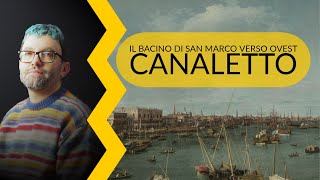 Canaletto  Il bacino di San Marco verso ovest [upl. by Bohner791]