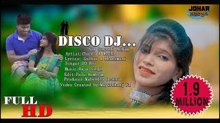 Disco Dj Latest New Santali video 2019 [upl. by Bible]