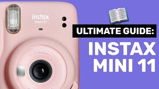 Ultimate Guide to the Fujifilm Instax Mini 11 w SHOOTING TIPS [upl. by Aeki395]