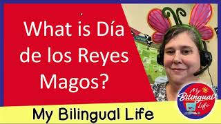 What is Día de los Reyes Magos or Three Kings Day  Learn about this Holiday Celebration [upl. by Nimajaneb]