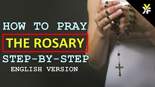 How to pray the Rosary step by step in ENGLISH VERSION [upl. by Gilmour]