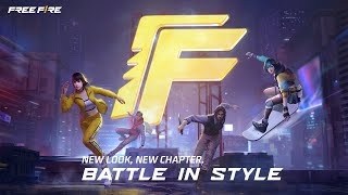 New Look New Chapter  Free Fire BATTLE IN STYLE [upl. by Ahidam300]