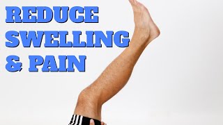 10 Ways to Reduce Knee Calf amp Ankle SwellingPain [upl. by Gulick]