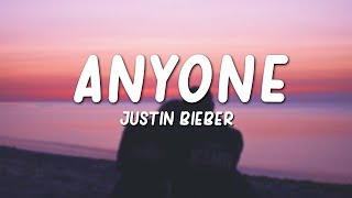 Anyone  Justin Bieber Lyrics [upl. by Elik994]