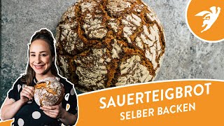 Brot backen  SAUERTEIGBROT für Anfänger [upl. by Nnor886]