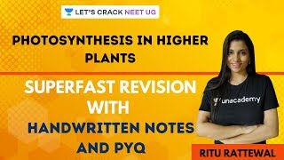 Photosynthesis in Higher Plants  Superfast Revision with Handwritten Notes and PYQs [upl. by Nnyroc]