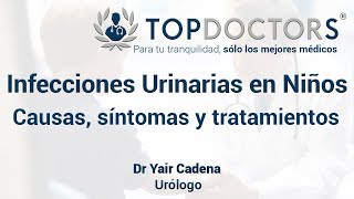 Infección Urinaria en Niños causas síntomas y tratamientos [upl. by Illyes]