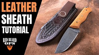 How To Make A LEATHER SHEATH  Full amp Detailed Tutorial  Knife Making [upl. by Kumar894]