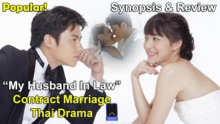 Contract Marriage Thai Drama Series  My Husband In Law Netflix  Mark Prin amp Mew Nittha [upl. by Hairem794]