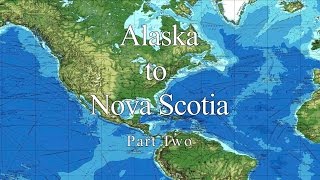 Alaska to Nova Scotia aboard Venture Part 2 [upl. by Trauner115]