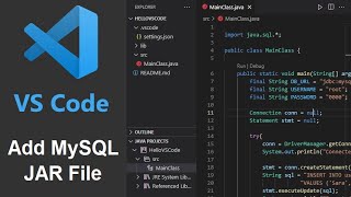 VSCode Add MySQL JAR file to Java Project using Visual Studio Code [upl. by Hebrew856]