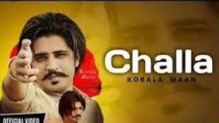 Challa Full Video  Korala Maan ft Gurlej Akhtar  Rayat Records  Latest Punjabi song 2020 [upl. by Fabrianne575]