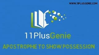 11 Plus Genie English  Apostrophe to show possession [upl. by Hpsoj]