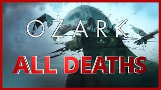 Ozark Season 1 All Deaths  Body Count [upl. by Leikeze]