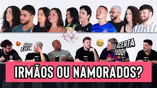 IRMÃOS OU NAMORADOS [upl. by Eima]