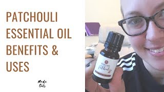 Patchouli Essential Oil Benefits amp Uses [upl. by Sinaj24]