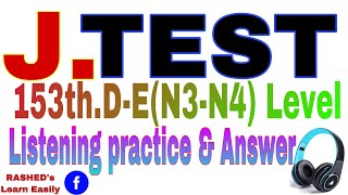 JTest 153th Test DE N3N4 Level listening practice with answer and subtitles [upl. by Irreg391]