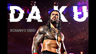 Daku ft Roman reigns full song edit [upl. by Sane984]