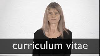 How to pronounce CURRICULUM VITAE in British English [upl. by Anivla560]