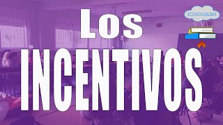 Los incentivos en economía [upl. by Petras]