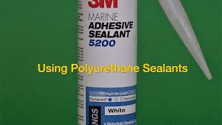 Using Polyurethane Sealants [upl. by Ame]