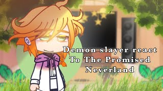 Demon slayer react to TPN  the promised neverland   Gacha club [upl. by Juan]