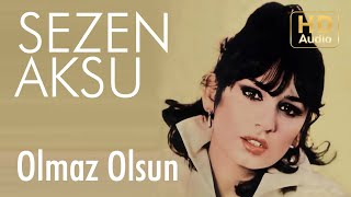 Sezen Aksu  Olmaz Olsun Official Audio [upl. by Tnomad]