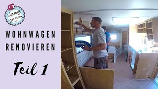 Wohnwagen renovieren  Teil 1  TIMELAPSE [upl. by Levison]