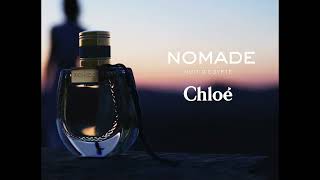 CHLOÉ NOMADE NUIT DEGYPTE [upl. by Schechter]