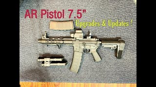 AR Pistol 75quot Upgrades amp Updates PSA 2020 [upl. by Akcire]