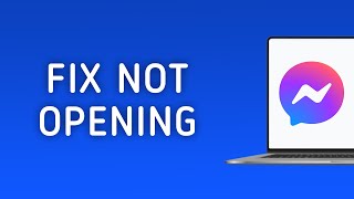 How To Fix Messenger Not Opening On PC [upl. by Bang]