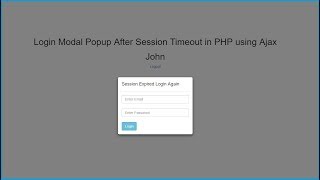 Login Modal Popup After Session Timeout in PHP using Ajax [upl. by Wyn557]