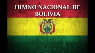 Himno Nacional de Bolivia Completo  Letra [upl. by Cesare]