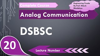 Double Sideband Suppressed Carrier DSBSC Basics Working Circuit Waveform amp Impotence Explained [upl. by Enened]