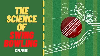 The Science of Swing Bowling EXPLAINED  E [upl. by Aisela]